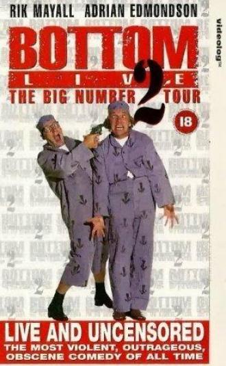 Bottom Live: The Big Number 2 Tour (фильм 2001)
