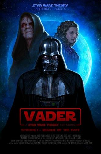 Vader: A Star Wars Theory Fan Series (сериал 2018)