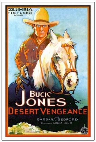 Desert Vengeance (фильм 1931)