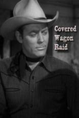 Covered Wagon Raid 1950