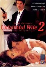 Unfaithful Wife 2: Sana'y huwag akong maligaw (1999)
