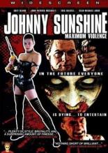 Johnny Sunshine Maximum Violence 2008