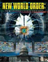 New World Order: The Conspiracy to Rule Your Mind (2013)
