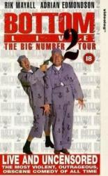 Bottom Live: The Big Number 2 Tour (2001)