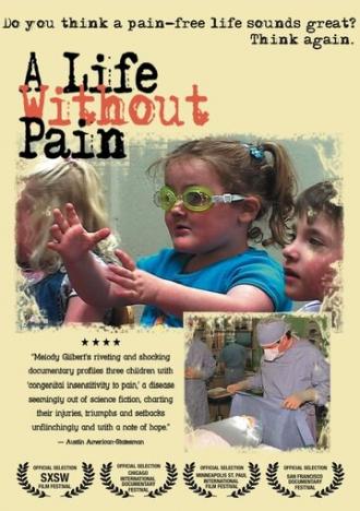A Life Without Pain (фильм 2005)