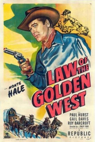 Law of the Golden West (фильм 1949)