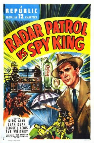 Radar Patrol vs. Spy King (фильм 1949)