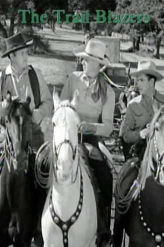 The Trail Blazers (фильм 1940)