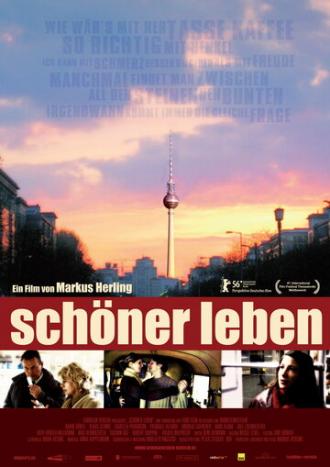 Schöner Leben (фильм 2006)
