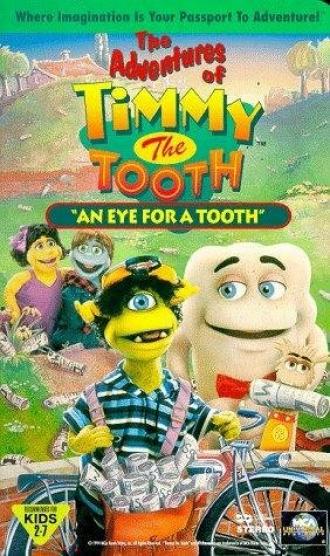 The Adventures of Timmy the Tooth: An Eye for a Tooth (фильм 1995)