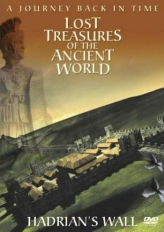 Утраченные сокровища древнего мира: Адрианов вал (фильм 1999)