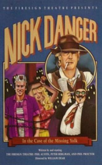 Nick Danger in The Case of the Missing Yolk (фильм 1983)