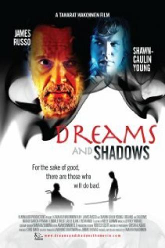 Dreams and Shadows (фильм 2009)