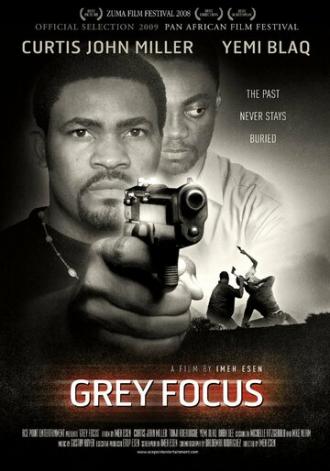 Grey Focus (фильм 2008)