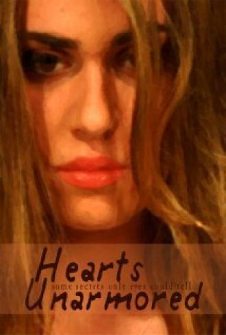 Hearts Unarmored (фильм 2007)