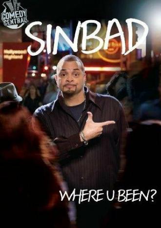Sinbad: Where U Been? (фильм 2010)