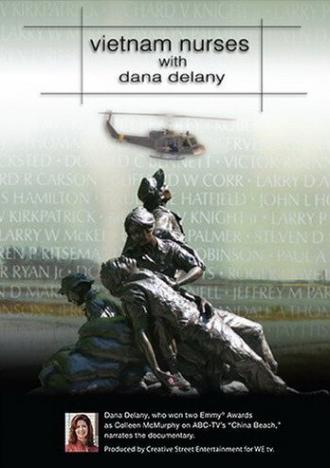 Вьетнамские медсестры с Даной Дилэйни (фильм 2006)