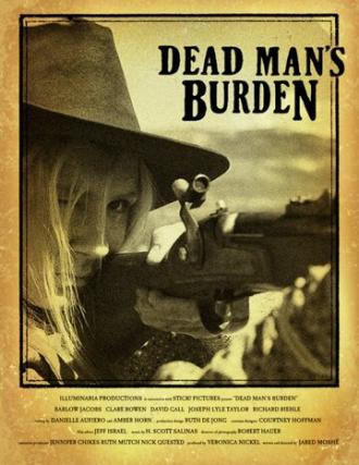 Dead Man's Burden (фильм 2012)