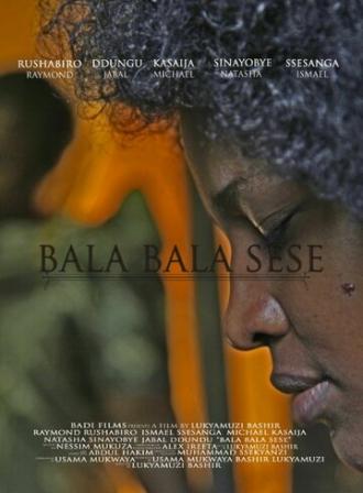 Bala Bala Sese (фильм 2015)