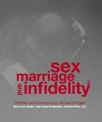 Sex, Marriage and Infidelity (фильм 2014)