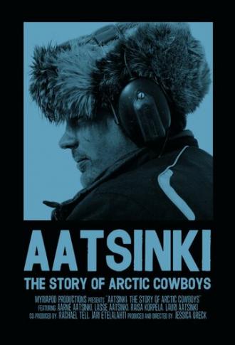 Аатсинки: История ковбоев Арктики (фильм 2013)