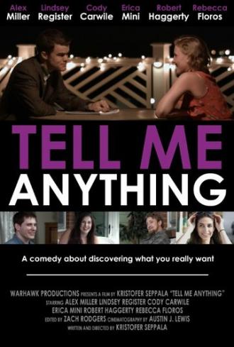 Tell Me Anything (фильм 2015)