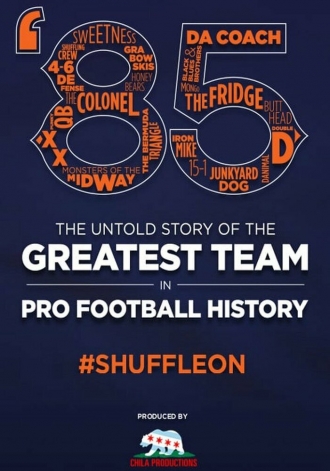 '85: The Greatest Team in Pro Football History (фильм 2016)
