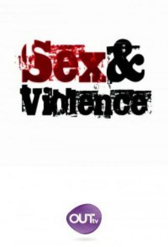 Секс и насилие (сериал 2013)