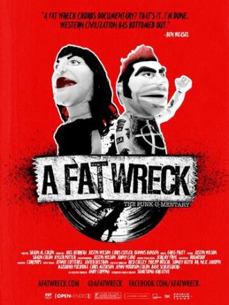 A Fat Wreck (фильм 2016)