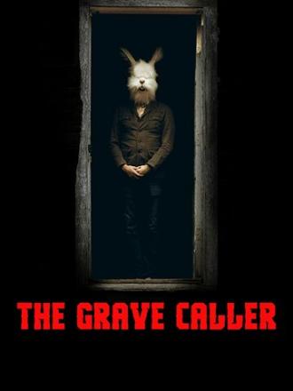 The Grave Caller (фильм 2017)