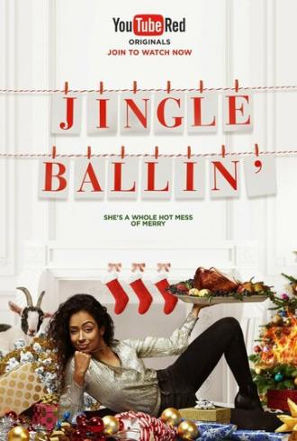 Jingle Ballin' (сериал 2016)