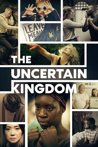 The Uncertain Kingdom (фильм 2020)