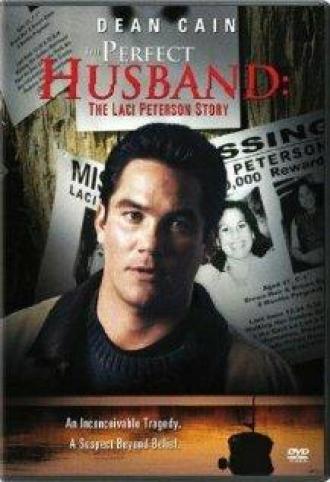 Идеальный муж: История Лейси Питерсон (фильм 2004)