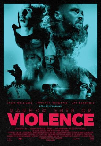 Случайные акты насилия (фильм 2019)