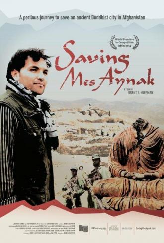 Saving Mes Aynak (фильм 2014)