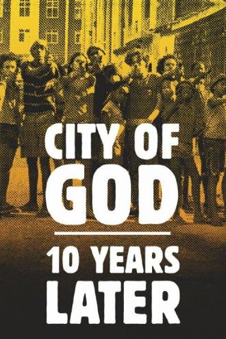 Cidade de Deus: 10 Anos Depois (фильм 2013)