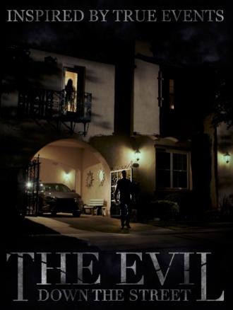 The Evil Down the Street (фильм 2019)