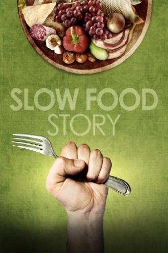 История медленной еды (фильм 2013)