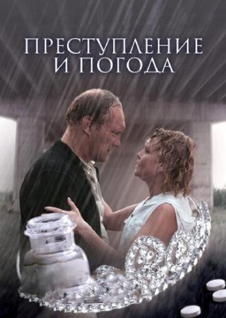 Преступление и погода (фильм 2007)