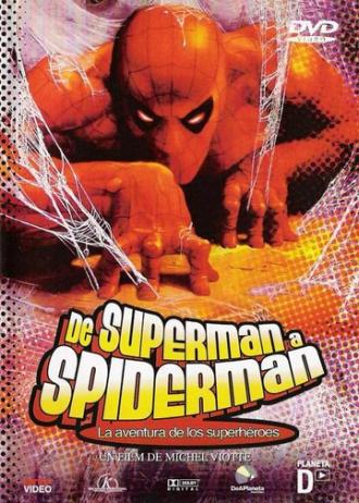 От Супермена до Человека-паука: Приключения супергероев (фильм 2001)