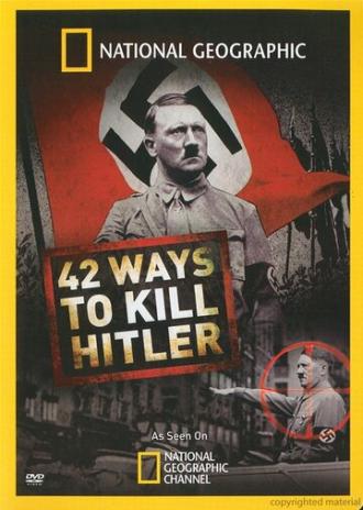 42 способа убить Гитлера (фильм 2008)