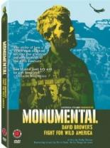 Monumental: David Brower's Fight for Wild America 2004