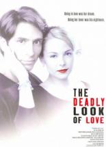 The Deadly Look of Love (2000)