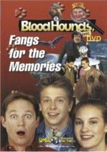 BloodHounds, Inc. #5: Fangs for the Memories (2000)