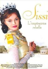 Сисси – мятежная императрица (2004)