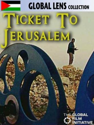 Ticket to Jerusalem (фильм 2002)