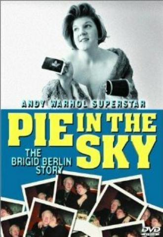 Pie in the Sky: The Brigid Berlin Story (фильм 2000)