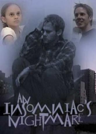 An Insomniac's Nightmare (фильм 2003)