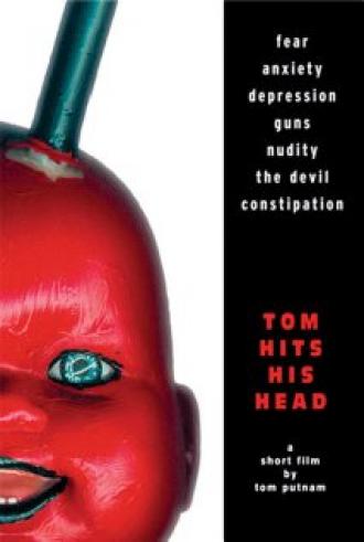 Tom Hits His Head (фильм 2003)