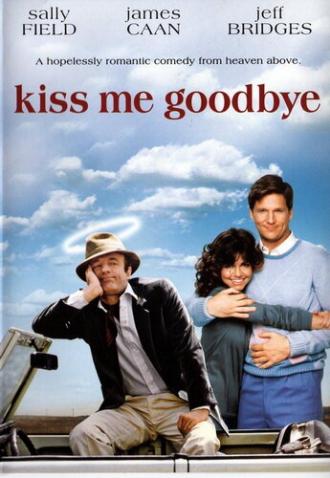 Поцелуй меня на прощанье (фильм 1982)